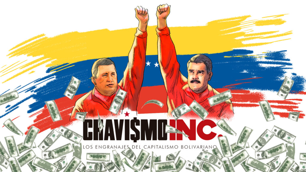Los engranajes del capitalismo bolivariano: revelación sobre el flujo de más de $30 mil millones de dólares originados del erario venezolano y que han abultado el bolsillo de unos pocos alrededor del mundo.