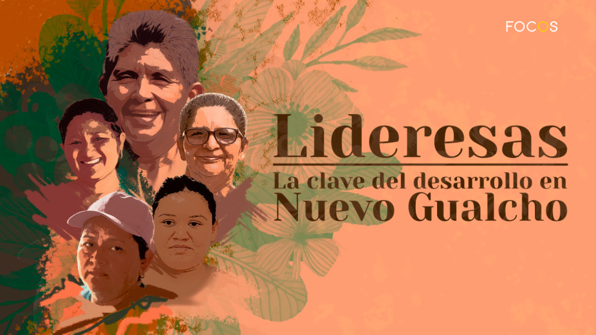 Lideresas, la clave del desarrollo de Nuevo Gualcho