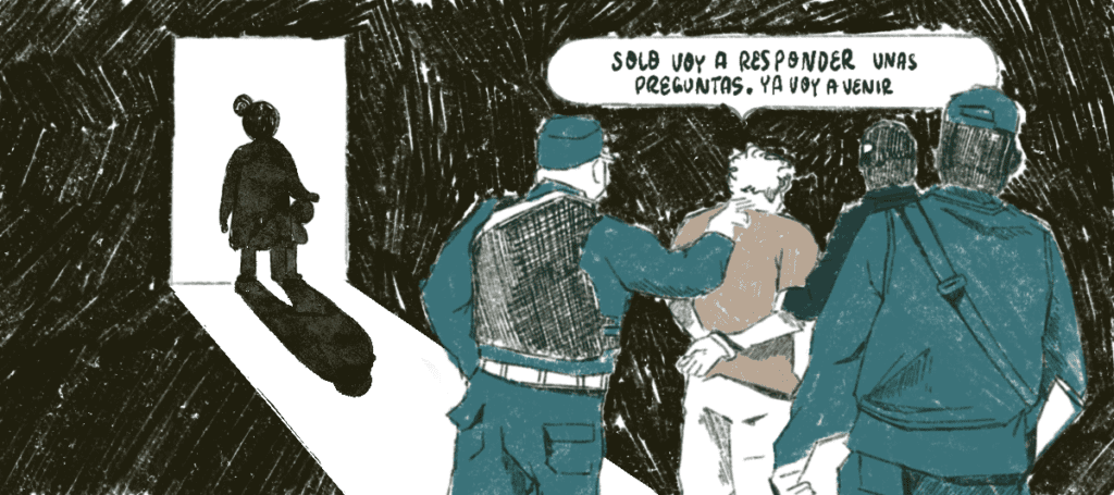 Ilustración de un hombre de Puerto El Triunfo siendo capturado mientras su esposa e hizo lo observan desde el marco de la puerta. "Solo voy a responder unas preguntas. Ya voy a venir", les dice.